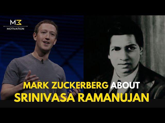 Mark Zuckerberg Talks About Indian Mathematician Srinivasa Ramanujan | M3 Motivation
