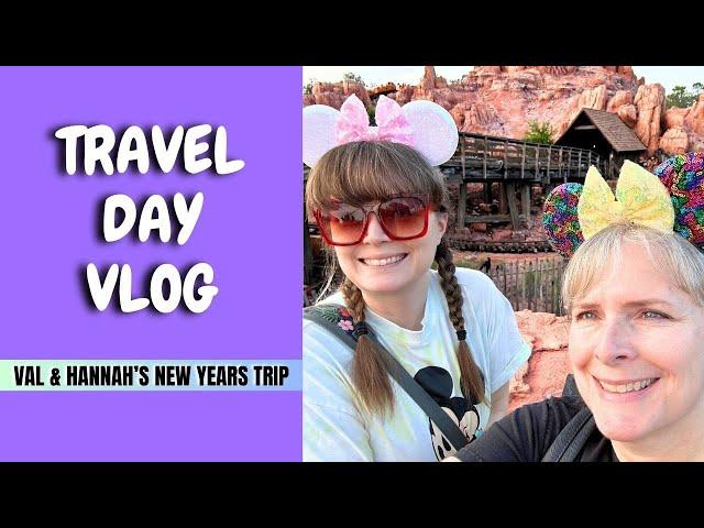 Travel Day Vlog  - Val & Hannah's New Year's Eve Trip