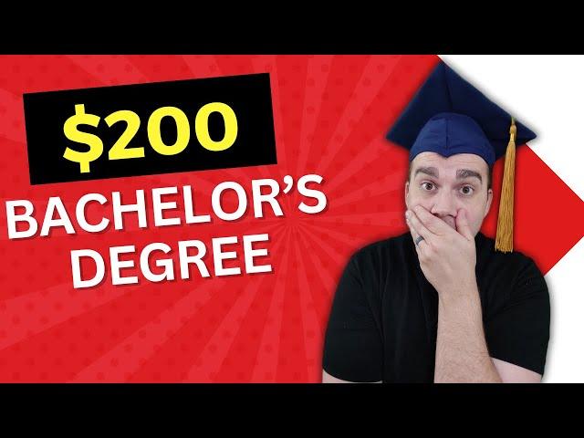 Bachelor's Degree for $200! | Here's how I did it...