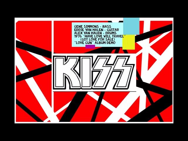 KISS 1977 Gene Simmons Have Love Will Travel (Ft. Eddie Van Halen & Alex Van Halen) Demo