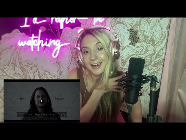 TIME FOUST - CANT HELP FALLING IN LOVE - REACTION VIDEO!