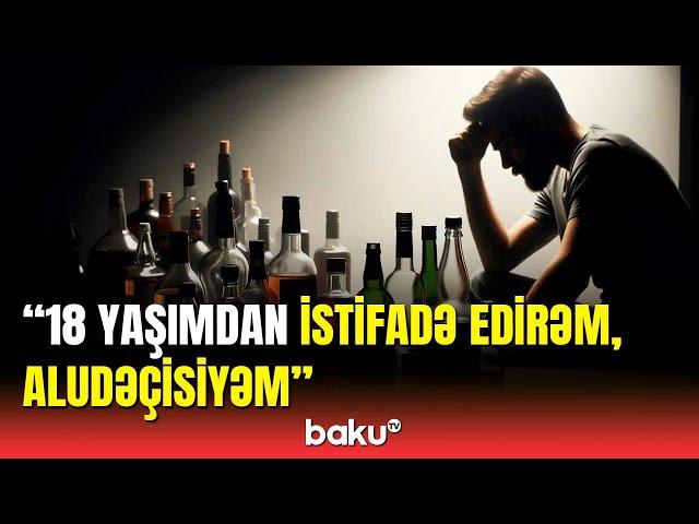 Alkoqolizmin müalicəsi mümkündür? | Özümü xəstəxanaya güclə çatdırdım...