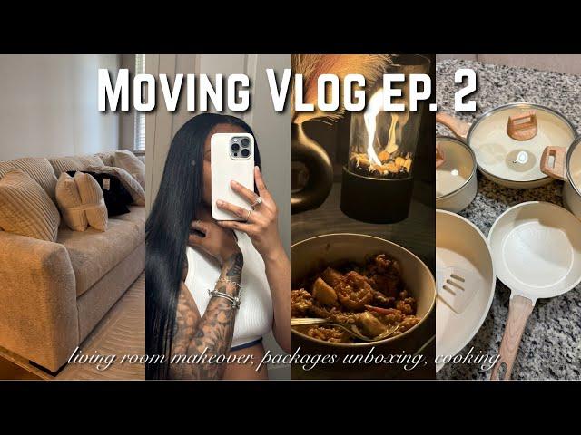 Moving Vlog Ep. 2  | Living room makeover, Packages unboxing, PLT haul, Cooking