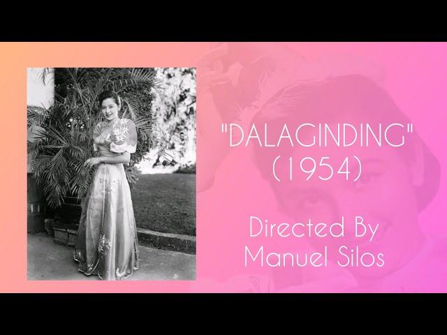 DALAGINDING - (1954) FULL MOVIE