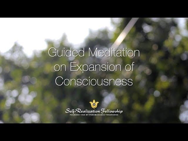 Guided Meditation on Expansion of Consciousness