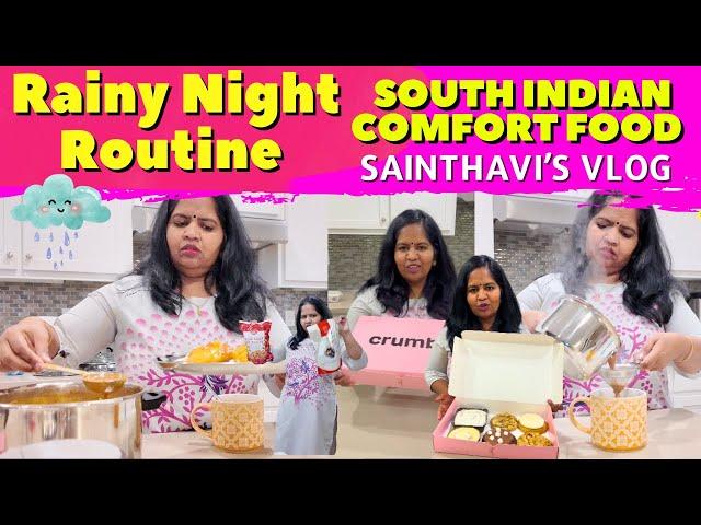 Rainy Night Routine | South Indian Comfort Food  | Sainthavi's Vlog