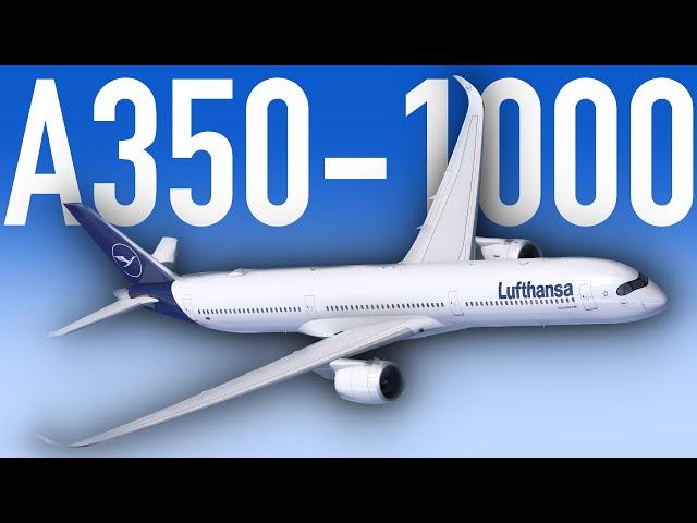 A350-1000 bei Lufthansa - warum das Sinn ergibt! AeroNews