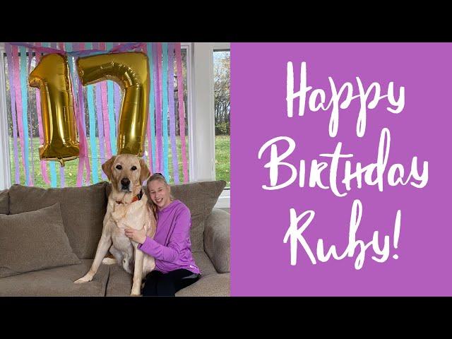 Happy 17th Birthday, Ruby! 