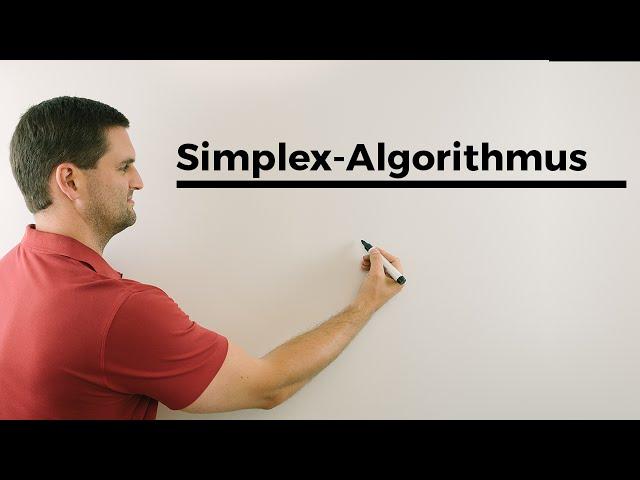 Simplex-Algorithmus, Ablauf, Alternativer Ansatz, Lineare Optimierung, Mathe by Daniel Jung