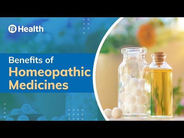 Homeopathy Medicines - Overall Benefits and Effectiveness