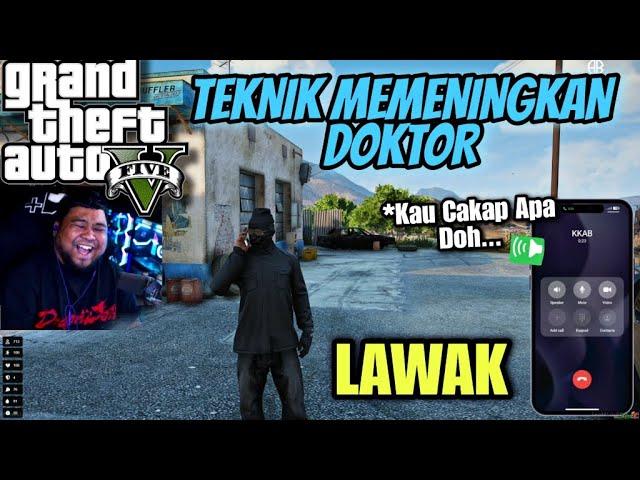  GTA V | Chiko Teknik Memeningkan Doktor LAWAK