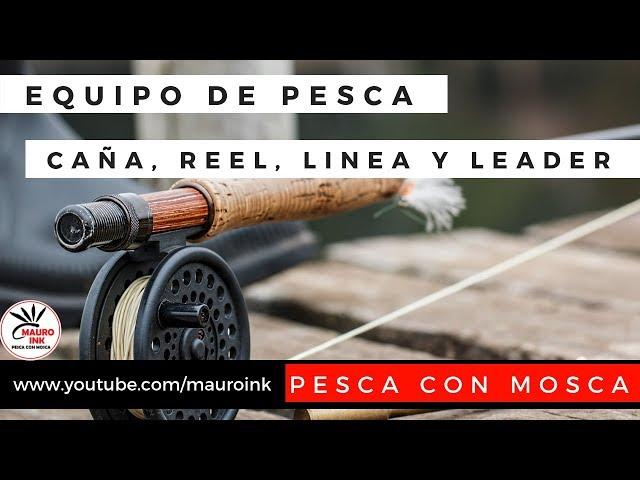 CUAL ES LA MEJOR CAÑA, REEL, LINEA y LIDER de PESCA CON MOSCA | FLY FISHING