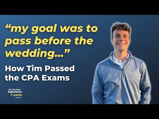 How Tim Passed the CPA Exams While Being Extremely Busy