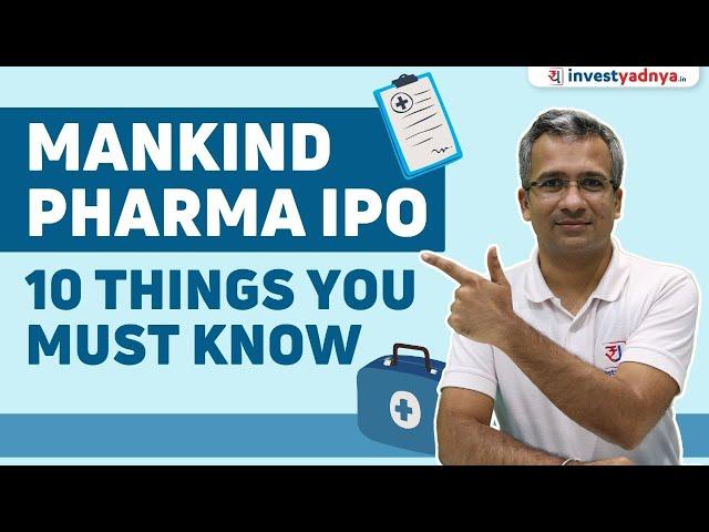 Mankind Pharma Limited - IPO Analysis Positives & Negatives