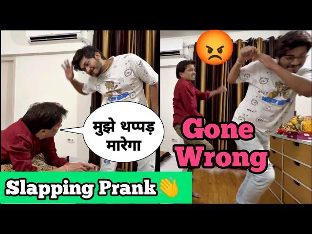 Slapping Prank On My Angry Dad  | Gone Wrong 