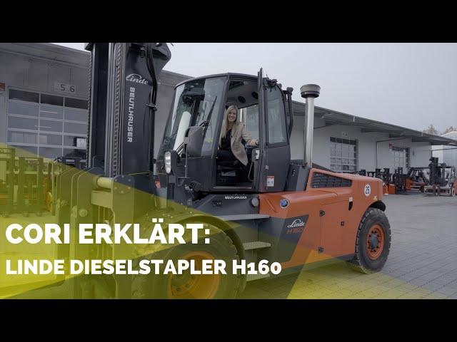 "Cori erklärt" - Linde Dieselstapler H160 (Folge 1)