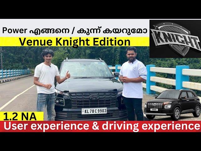 HYUNDAI VENUE KNIGHT EDITION SX 1.2 NA |MALAYALAM