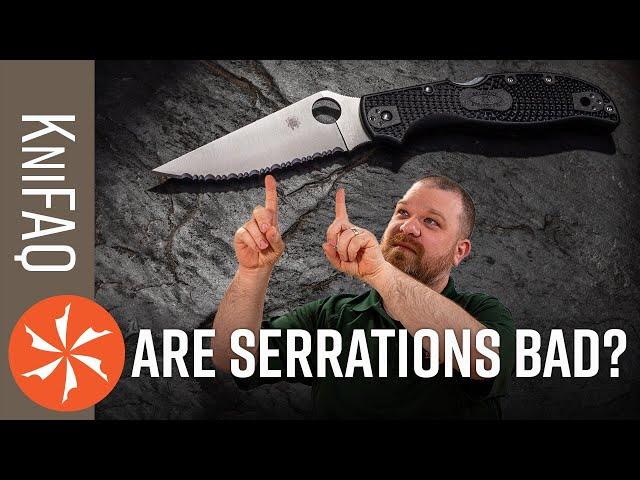 KnifeCenter FAQ #80: Are Serrations Bad? + Scandi, Saber and Flat Grinds