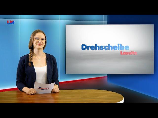 Drehscheibe Lausitz vom 11.09.2024 - LAUSITZWELLE