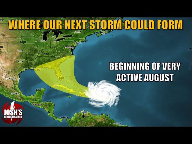 7/24/24: Where Our Next Storm Could Form