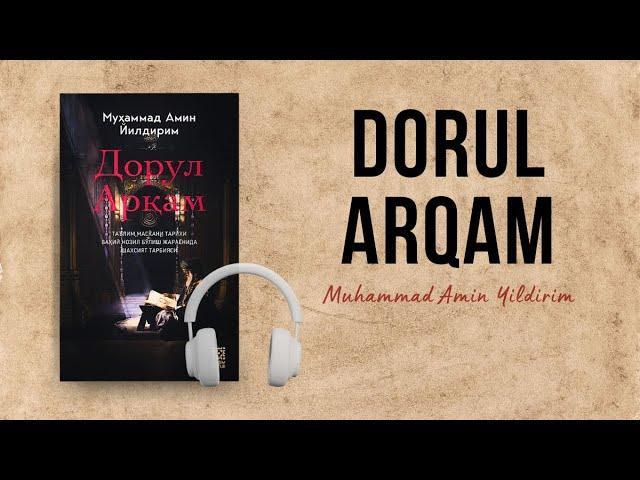 Dorul Arqam | Muhammad Amin Yildirim