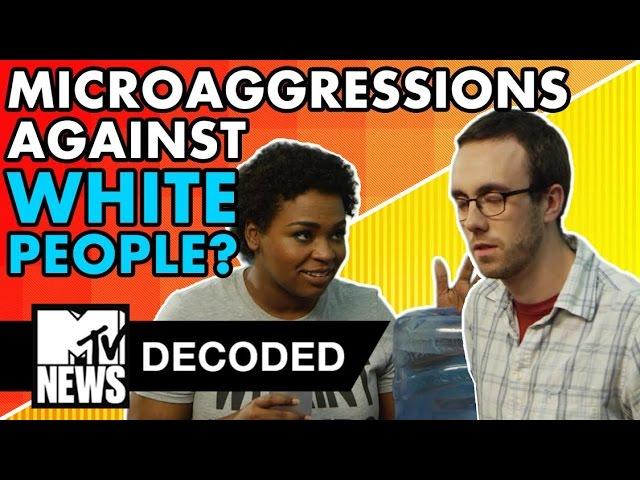 If Microaggressions Happened to White People | Decoded | MTV News