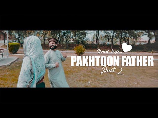 Road Trip With Pakhtoon Father | Part 2 | Our Vines | Rakx Production