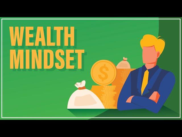 Grow a Wealth Mindset and Change Your Life!