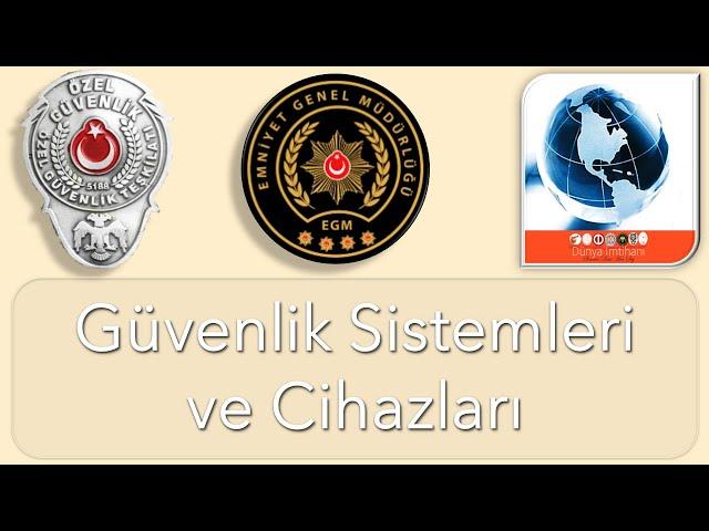 ÖGG / GÜVENLİK SİSTEM VE CİHAZLARI / ÖZEL GÜVENLİK