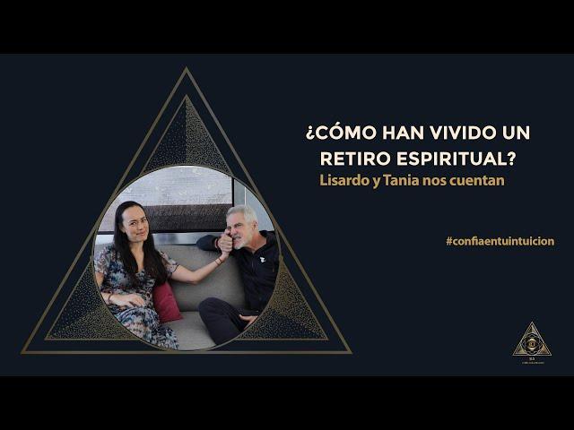 ¿Cómo han vivido un retiro espiritual? Lisardo y Tania nos cuentan