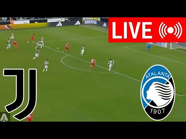 IN DIRETTA : Juventus - Atalanta Partita completa oggi - Serie A / 24/25 | ,