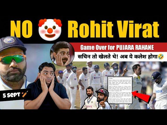 Rohit Virat ने सही किया या गलत  Squad Announced for Duleep Trophy | Pujara Rahane का खेल खत्म
