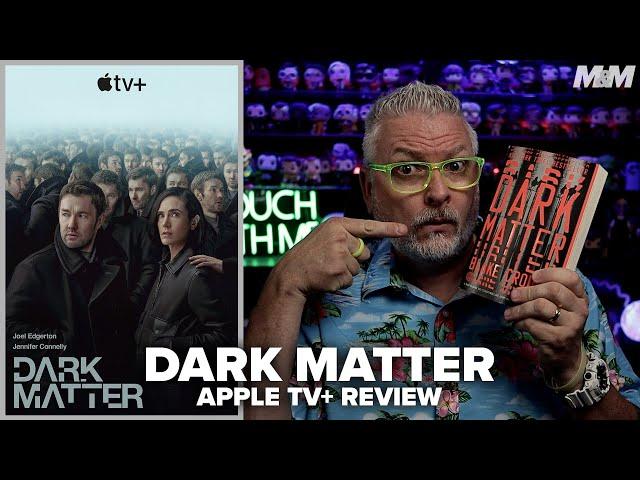 Dark Matter (2024) Apple TV Plus Series Review