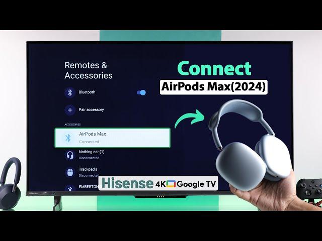 How To Connect AirPods Max to HiSense Google TV!