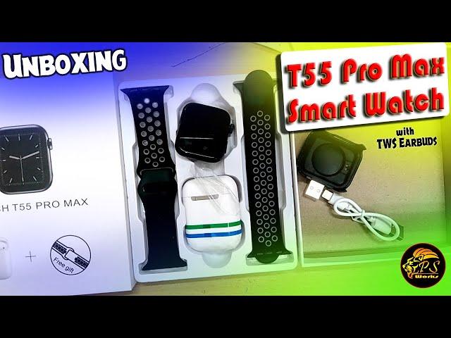 T55 Pro Max Smart Watch with TWS Earbuds  | Unboxing