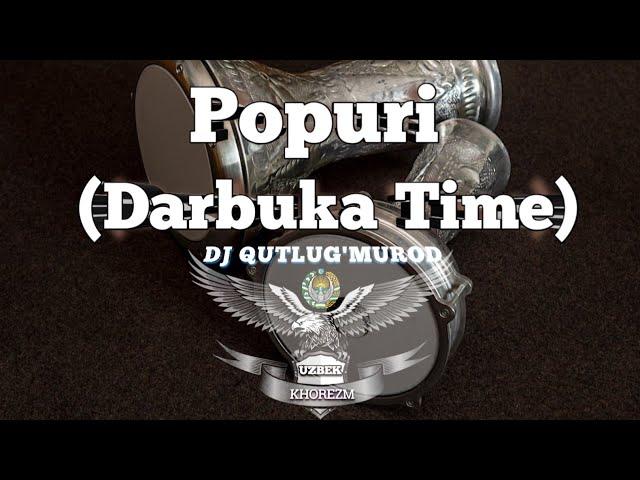 Dj Qutlugʻmurod - Popuri (Darbuka Time) 2023 #electronic #party #summer #special #darbuka #dance