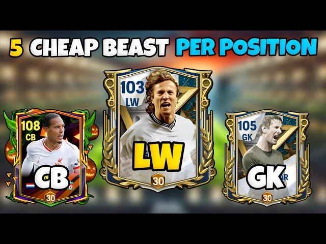 Top 5 Cheap Beast Players per Position in fc mobile