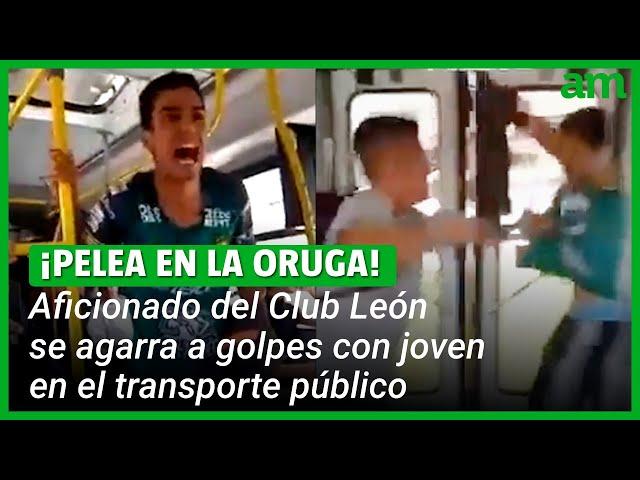 Aficionado del Club León se pelea en el transporte público