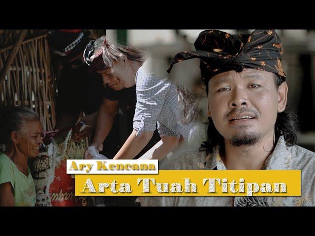 Kencana Pro : Arta Tuah Titipan  - Ary Kencana