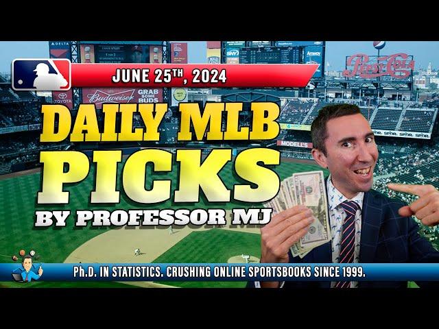 MLB DAILY PICKS | BEST BETS FOR JUNE 25th BY STATS PROFESSOR! #mlbpicks #parissportifs