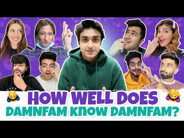 I played a DamnFam Quiz  ft. DAMNFAM | Tanzeel Khan