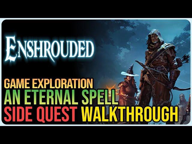 An Eternal Spell Enshrouded