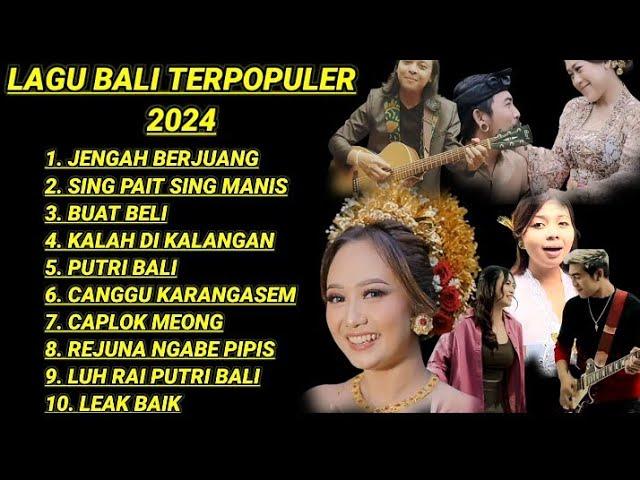 Kumpulan Lagu Bali Terbaru 2024 | Lagu Bali Terbaru | #lagubaliterbaru #kumpulanlagubali  #lagubali