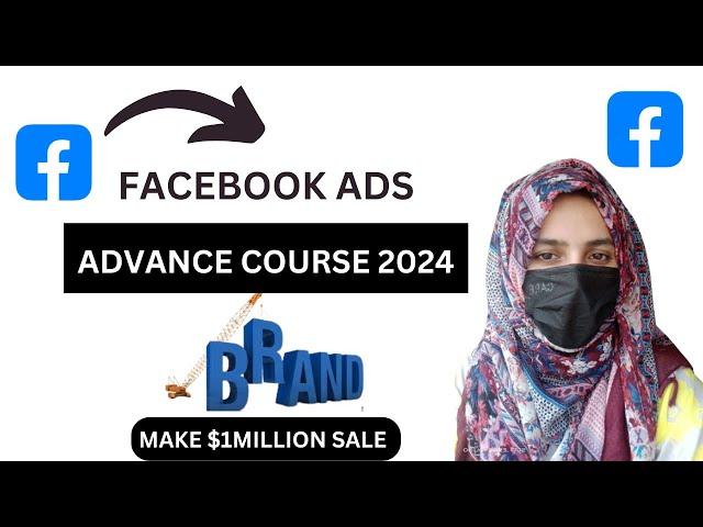 How to Advertise on Facebook in 2024 Class 2 | Facebook ads Full Course / meta ads tutorial