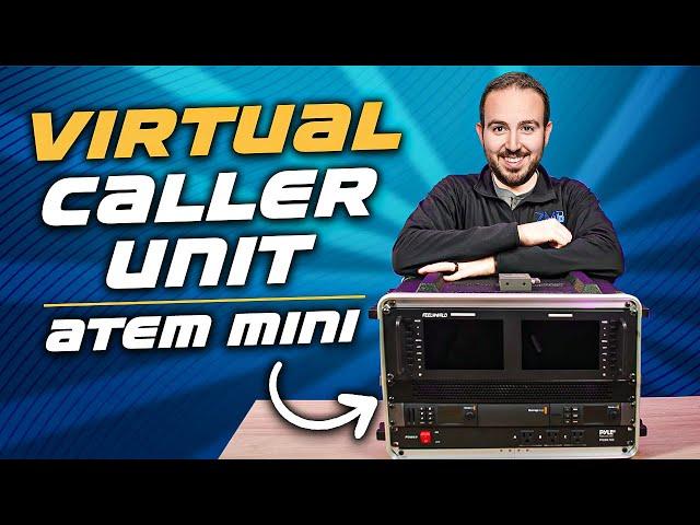 Blackmagic ATEM Hybrid Remote Callers | Virtual Caller Unit