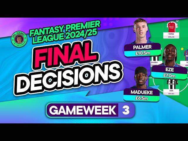 FPL GW3 FINAL TEAM SELECTION DECISIONS ⁉️ Salah, Palmer, Saka? | Fantasy Premier League Tips 2024/25