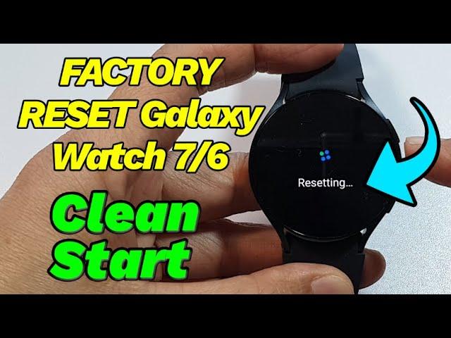  How to FACTORY RESET Galaxy Watch 7/6 – Step-by-Step