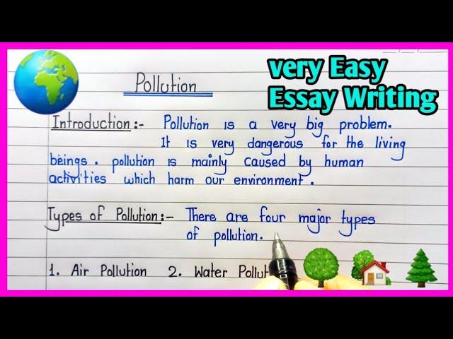 Essay on Pollution in english|Pollution par essay|Pollution essay in english writing|Pollution essay