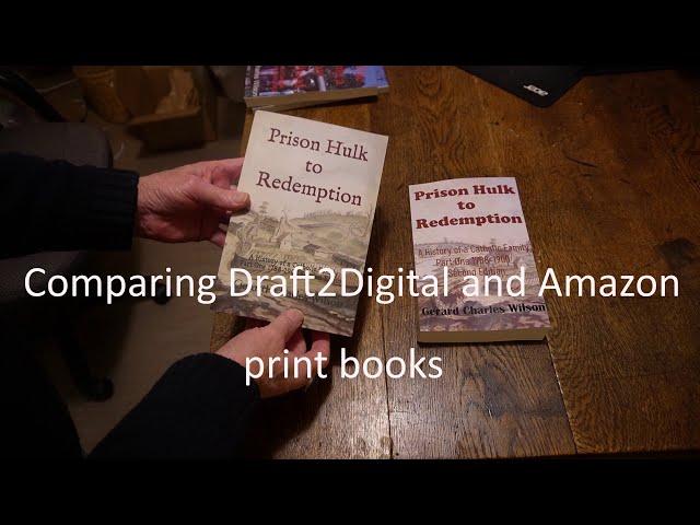 Comparing Draft2Digital (D2D) and Amazon KDP print books REVISED