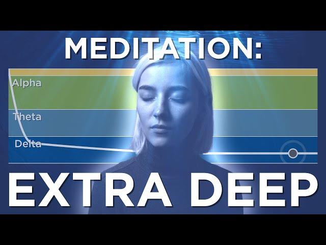 Meditation: Extra Deep (60 Minutes) - The Best Binaural Beats